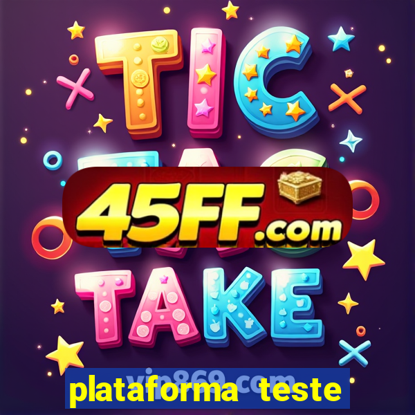 plataforma teste fortune tiger